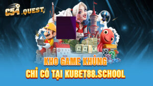 Các thể loại game cá cược tại Kubet88 cung cấp